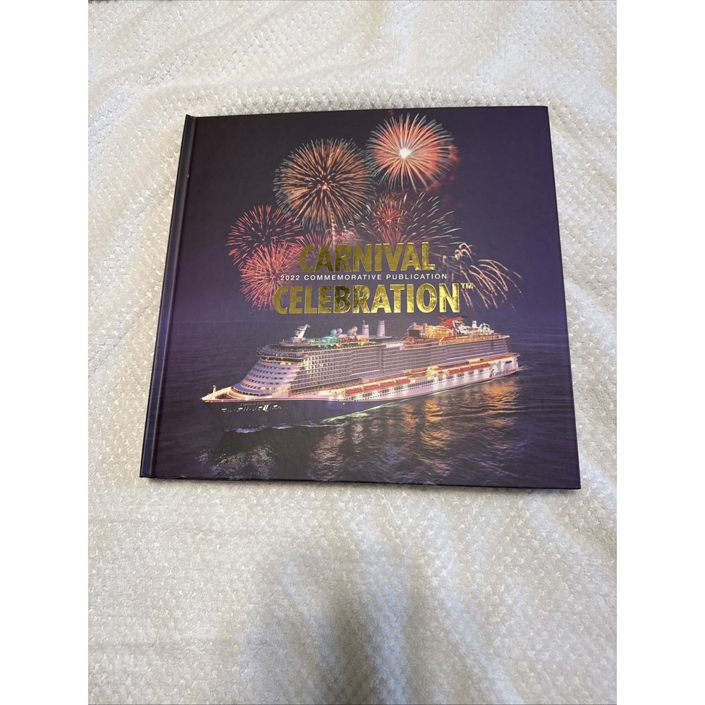 Carnival Celebration Inaugural Cruise Commemorative Book/Carnival 50th Birthday